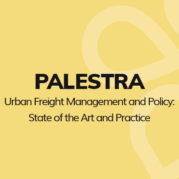 PALESTRA Urban Freight Management and Policy State of the Art and